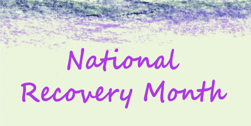 National Recovery Month: Celebrating All Types of Recovery