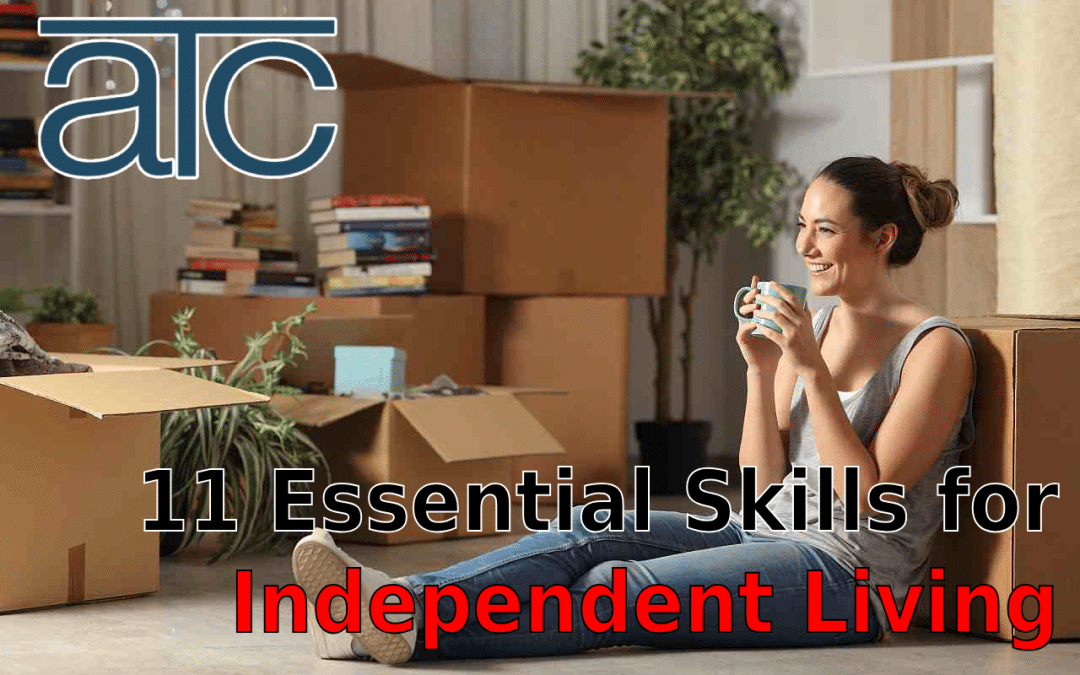11 Essential Life Skills for Independent Living